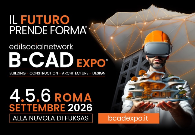B-CAD Expo — Roma, 4·5·6 settembre 2026, Nuvola di Fuksas
